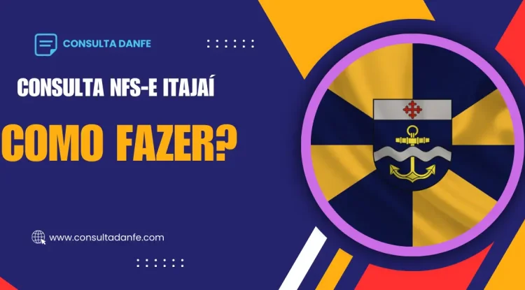 Consulta NFSe Itajaí: Acesso Fácil e Guia Completo
