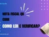 Nota Fiscal QR Code: Como Ler e Verificar