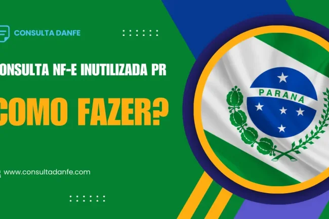 Consulta NFe Inutilizada PR: Tutorial Completo e Prático