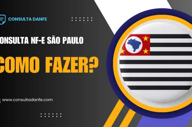 Consulta NFe Completa São Paulo: Todos os Detalhes Aqui