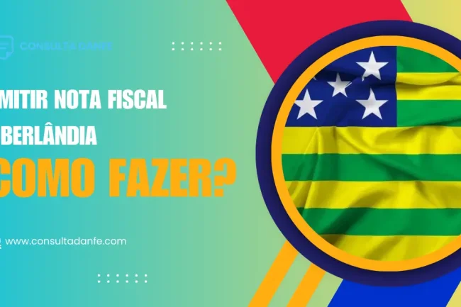 Emitir Nota Fiscal Uberlândia: Guia Prático
