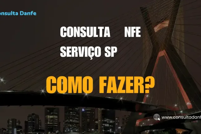 Consulta NFe de Serviço SP: Guia Completo para Consulta