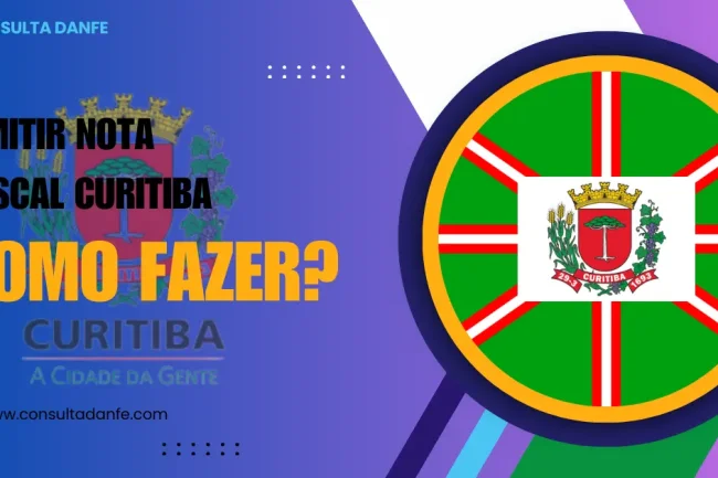 Emitir Nota Fiscal Curitiba: Guia Local de Emissão