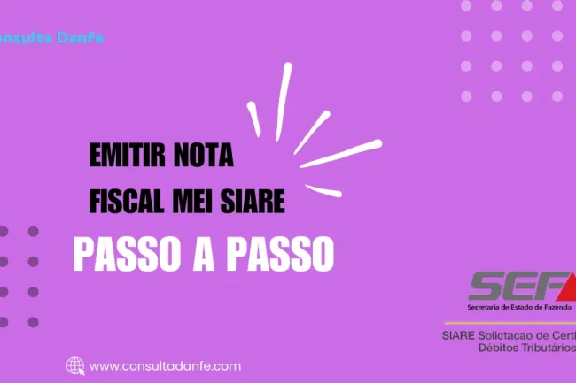 Emitir nota fiscal MEI SIARE: Entenda o processo