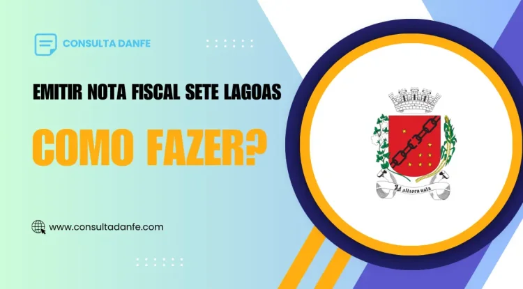 Emitir nota fiscal Sete Lagoas: Procedimento municipal