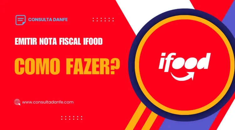 Emitir Nota Fiscal iFood: Regulações para Restaurantes