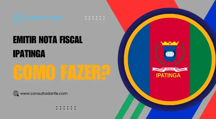 Emitir nota fiscal Ipatinga: Como facilitar a gestão fiscal do seu negócio