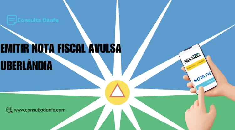 Emitir nota fiscal avulsa Uberlândia: Tudo que você precisa saber