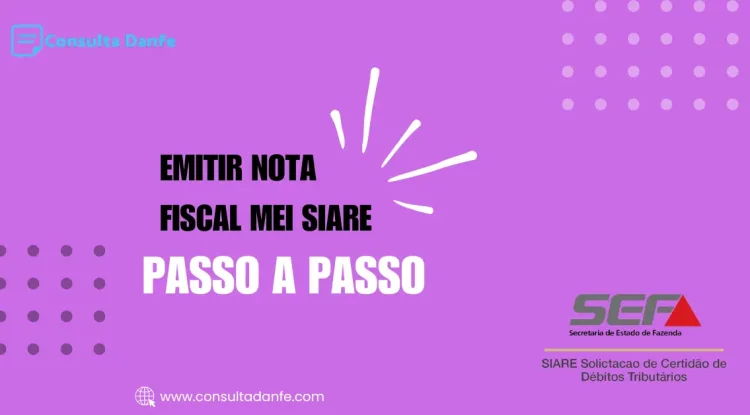 Emitir nota fiscal MEI SIARE: Entenda o processo