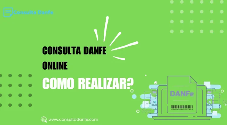 Consulta Danfe: Veja Como Realizar Online