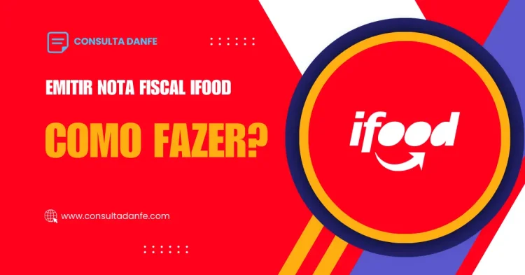 Emitir Nota Fiscal iFood: Regulações para Restaurantes