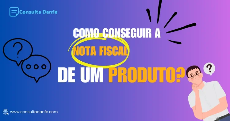 Como conseguir a nota fiscal de um produto