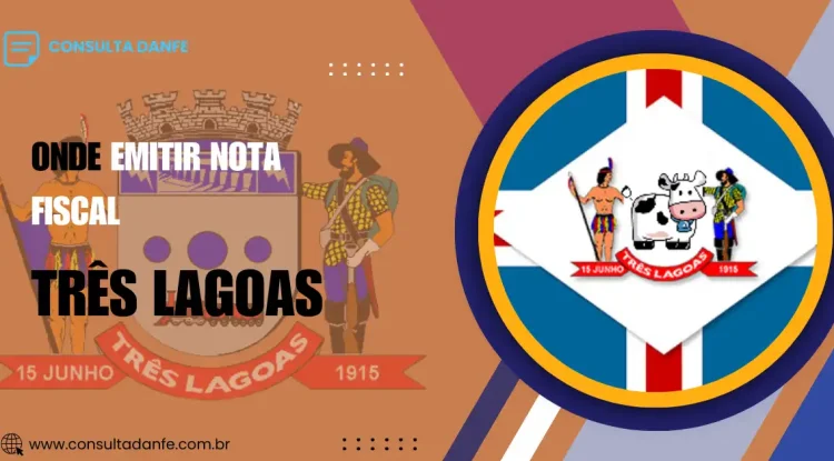 Emitir nota fiscal Três Lagoas: Tudo o que você precisa