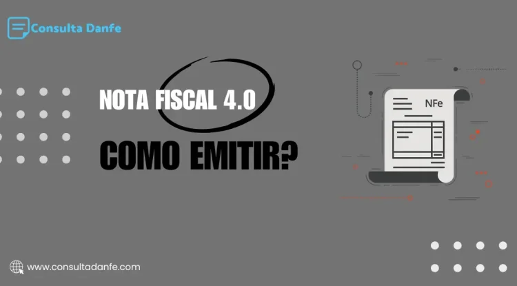 Como emitir nota fiscal NFe 4.0 de forma simples