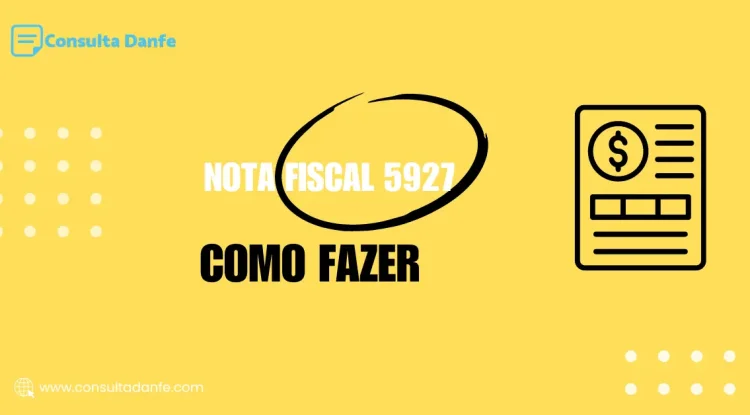 Como emitir nota fiscal 5927 sem complicações