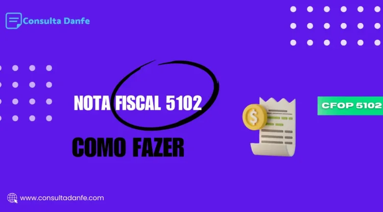Como emitir nota fiscal 5102 de maneira eficiente