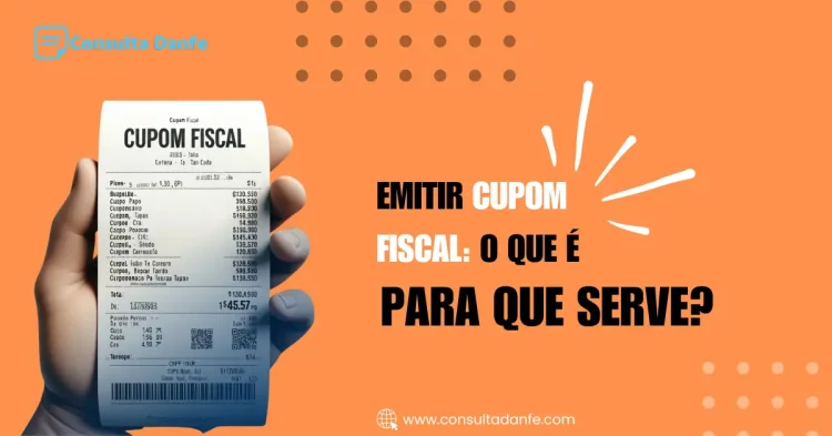 Emitir cupom fiscal o que é e para que serve