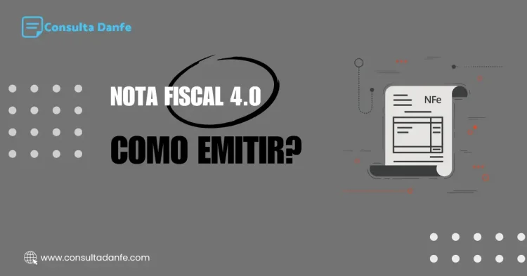 Como emitir nota fiscal NFe 4.0 de forma simples