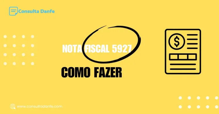 Como emitir nota fiscal 5927 sem complicações