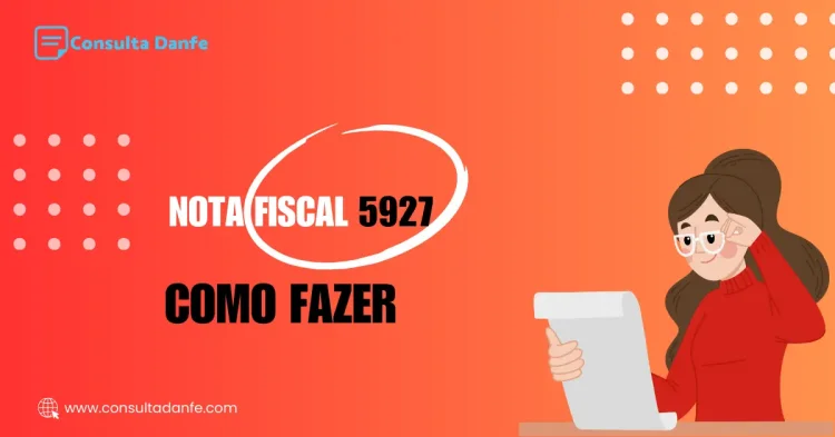 Emissão nota fiscal CFOP 5927: Guia completo