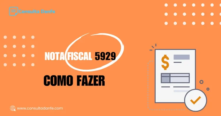 Emissão de nota fiscal 5929: Dicas e recomendações