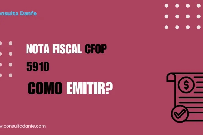Como emitir Nota Fiscal CFOP 5910: Tudo que você precisa saber