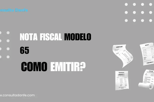 Emitir Nota Fiscal modelo 65: Instruções para empresas