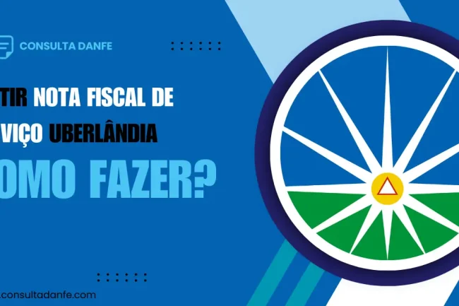 Emitir Nota Fiscal de Serviço Uberlândia: Passos para emitir