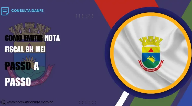 Emitir Nota Fiscal BH MEI: Instruções para MEIs de Belo Horizonte