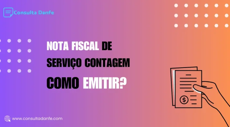 Emitir Nota Fiscal de serviço Contagem: Como emitir corretamente