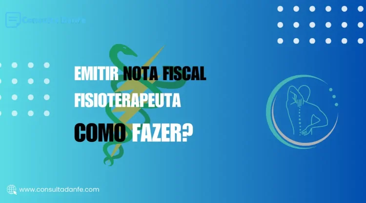 Passo a passo para emitir nota fiscal fisioterapeuta
