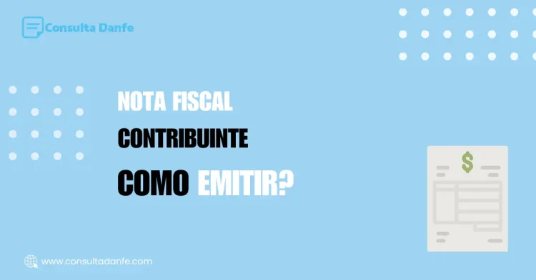 Emitir Nota Fiscal Contribuinte: Guia Específico