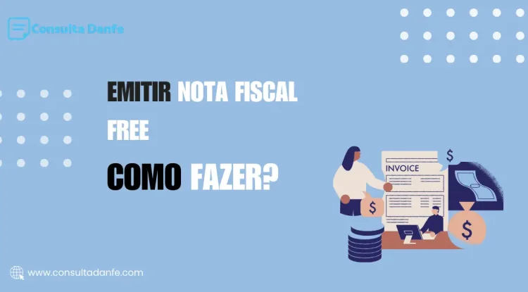 Emitir Nota Fiscal Free: Plataformas gratuitas para emissão de NF-e