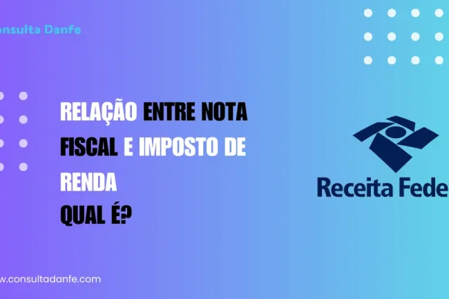 Relação entre Nota Fiscal e Imposto de Renda