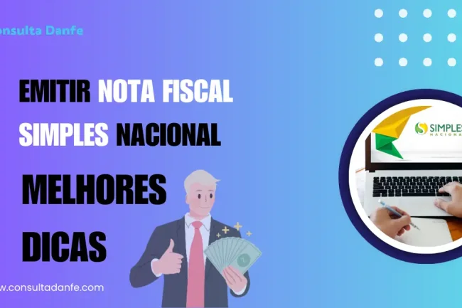 Emitir Nota Fiscal Simples Nacional: Dicas para Pequenas Empresas