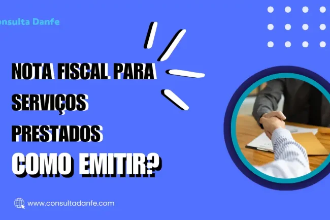 Como emitir corretamente a nota fiscal para serviços prestados