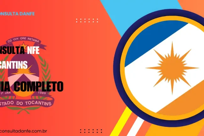 Consulta NFe Tocantins: Guia Completo e Acesso Direto