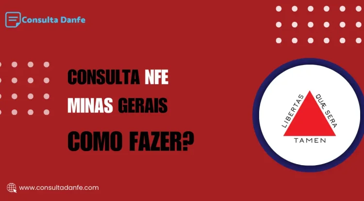 Consulta NFe MG: Dicas para consultas em Minas Gerais
