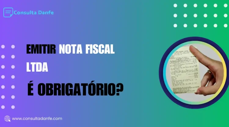 Emitir Nota Fiscal LTDA: Obrigações para Empresas Limitadas