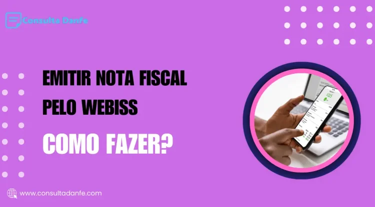 Como emitir nota fiscal pelo WebISS: tutorial detalhado