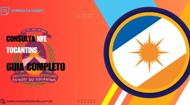 Consulta NFe Tocantins: Guia Completo e Acesso Direto