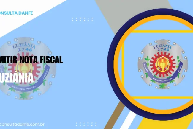 Emitir Nota Fiscal em Luziânia: Como Proceder de Forma Correta
