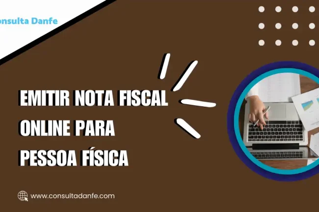 Emitir nota fiscal online para pessoa física: Como fazer de forma simples