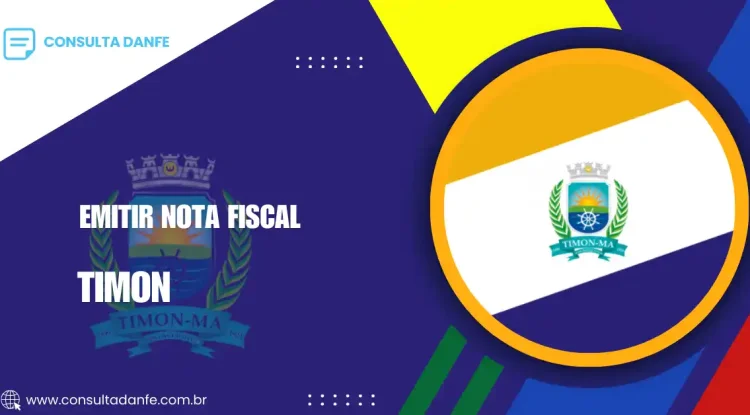 Emitir Nota Fiscal Timon: Tudo o que Você Precisa Saber para Emitir sua Nota