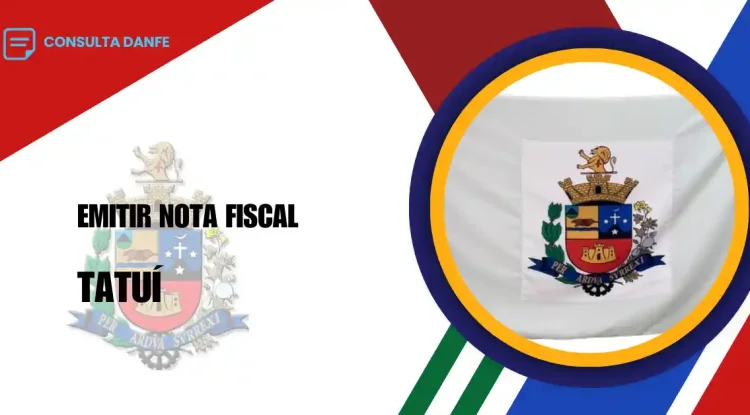 Emitir Nota Fiscal Tatuí: Passo a Passo para Empresas e MEIs