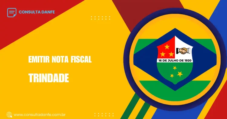 Emitir Nota Fiscal Trindade: Como Regularizar suas Operações na Cidade