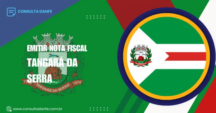 Emitir Nota Fiscal Tangará da Serra: Guia Completo para Empresários