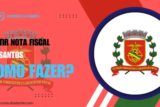 Como emitir nota fiscal em Santos com facilidade