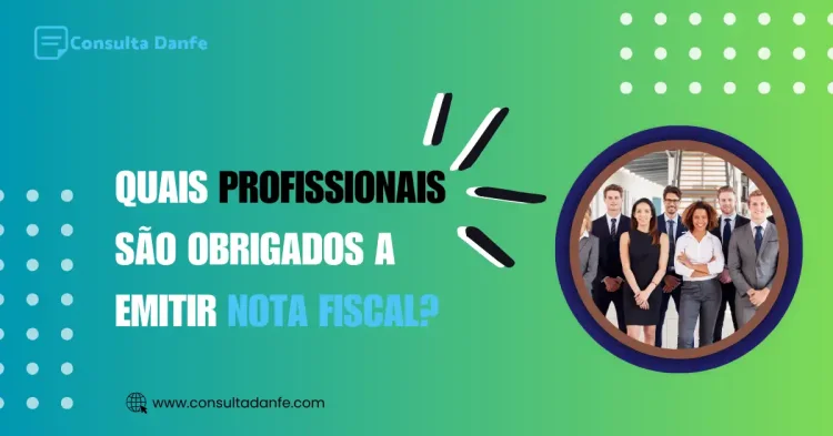Quais profissionais são obrigados a emitir nota fiscal?