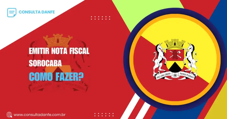 Como emitir nota fiscal em Sorocaba: guia completo